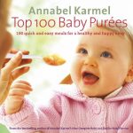 Top 100 Baby Purees: 100 quick and easy meals for a healthy and happy baby (English Edition)